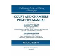 Practicing Atto California Northern District Bankruptcy Court and Ch (Tascabile)