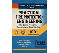 Practicing Engi Practical Fire Protection Engineering NFPA-Based Pro (Tascabile)