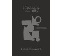 Practicing Eternity: A Collection of Poems for the Practice of Sabbath Rest