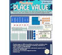 Practicing Place Value: Daily practice Math workbook with skill building exercises on concepts of place value chart with answers and self-assessment pages for kids