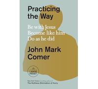 John Mark Comer Practicing the Way (Tascabile)