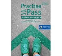 Practise and pass. B2 first for schools. Per le Scuole superiori. Con e-book. Con espansione online: Student's Book + Delta Augmented + Online Activities