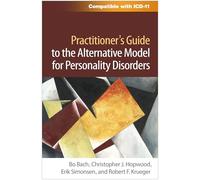 Practitioner's Guide to the Alternative Model for Personality Disorders