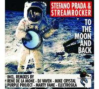 Prada,Stefano & Streamrocker - To the Moon and Back