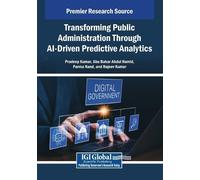 Pradeep Kumar Transforming Public Administration Through AI-Driven P (Tascabile)