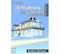 Pradeep Mamgain Exploring 3D Modeling with 3ds Max 2019 (Tascabile)