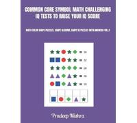 Pradeep Mishra Common Core Symbol Math Challenging IQ Tests to Rais (Tascabile)