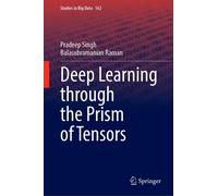 Pradeep Singh Balasubraman Deep Learning Through the Prism o (Copertina rigida)