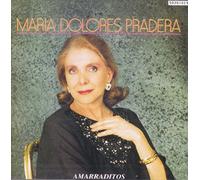 Pradera, Maria Dolores - Amarraditos