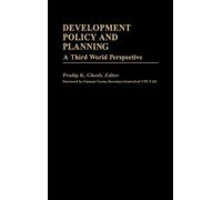 Pradip K. Ghosh Development Policy and Planning (Copertina rigida)