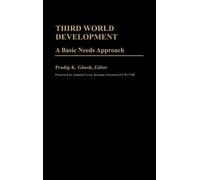 Pradip K. Ghosh Third World Development (Copertina rigida)