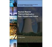 Pradip Saha Nuclear Reactor Thermal-Hydraulics (Copertina rigida)