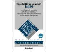 PraDISI. La valutazione formativa delle prassi didattiche dell'insegnante di scuola dell'infanzia: osservare per riprogettare. Con espansione online