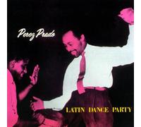 Prado Perez - Latin Dance Party