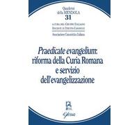 «Praedicate evangelium»: Riforma della curia romana e servizio dell'evangelizzazione