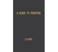 Praeger A Guide to Printing: an Introduction for Print Buyers (Tascabile)