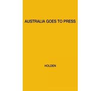 Praeger Australia Goes to Press (Copertina rigida)