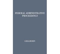 Praeger Federal Administrative Proceedings (Copertina rigida)