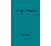 Praeger Juvenile Offenders Before the Courts (Copertina rigida)