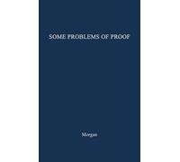 Praeger Some Problems of Proof under the Anglo-American System of Li (Tascabile)