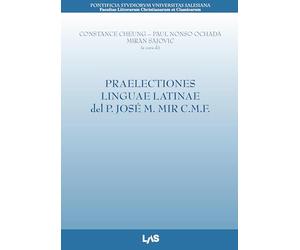 Praelectiones linguae latinae del p. José M. Mir c.m.f