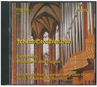 Präludien und Fugen - Hans-Martin Rauch spielt an der großen Orgel der St. Sebald-Kirche, Nürnberg