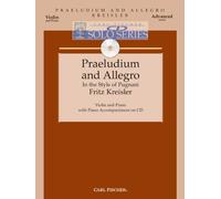 Praeludium And Allegro - Violin & Piano - Advanced Level -BK/CD by Fritz Kreisler (2005-08-30)