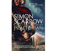 Praetorian: Simon Scarrow
