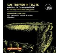 Praetorius/ Von Bruck/ Tunder/ Schutz - Das Treffen In Teltge Oder Dient Die Poeterey