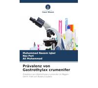 Prävalenz von Gastrothylax crumenifer: Prävalenz von Gastrothylax crumenifer im Magen-Darm-Trakt von Bubalus bubalis