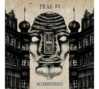 PRAG 83 - METAMORPHOSES