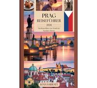 Prag Reiseführer 2026: Ein Reiseführer zur Stadt der hundert Türme