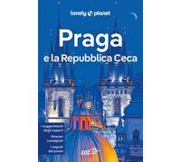 Praga e la Repubblica Ceca. Con cartina - 2024 - Lonely Planet It