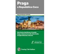 PRAGA E REPUBBLICA CECA GUIDA VERDE TCI 2025 - AA.VV. - TOURING