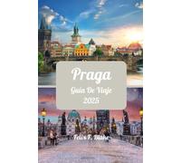 Praga Guía de viaje 2025