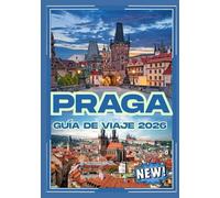PRAGA GUÍA DE VIAJE 2026