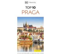 Praga (Guías Visuales TOP 10): La guía que descubre lo mejor de cada ciudad