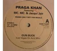 Praga Khan Feat Mc Mc And Jacqui Jar - Praga Khan Feat Mc Mc And Jacqui Jar - Gun Back - [12"]