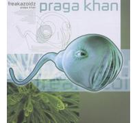 Praga Khan - Freakazoids