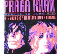 Praga Khan - Free Your Body