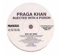 Praga Khan - Injected With a Poison