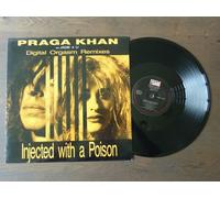 PRAGA KHAN - PRAGA KHAN / INJECTED WITH A POISON (REMIX)