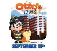 PragerU Otto's Tales: Today is September 11th (Tascabile)