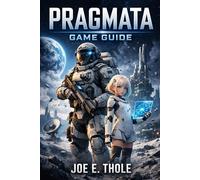 Pragmata Game Guide