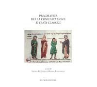 Pragmatica Della Comunicazione E Testi Classici - - 2023
