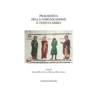 Pragmatica della comunicazione e testi classici - 2023 - Pàtron