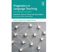 Pragmatics in Language Teaching: From Research to Practice