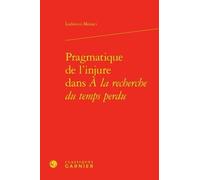Pragmatique de l'injure dans A la recherche du temps perdu