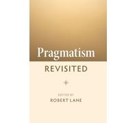 Pragmatism Revisited