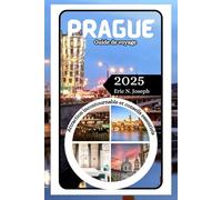 Prague Guide de voyage 2025: Attraction incontournable et conseils essentiels